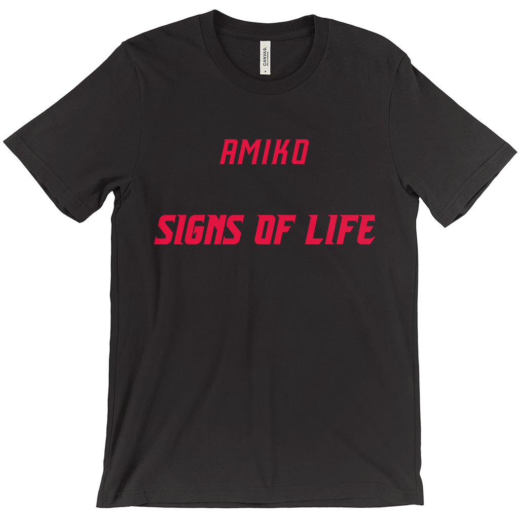 Signs of Life Unisex T-Shirt