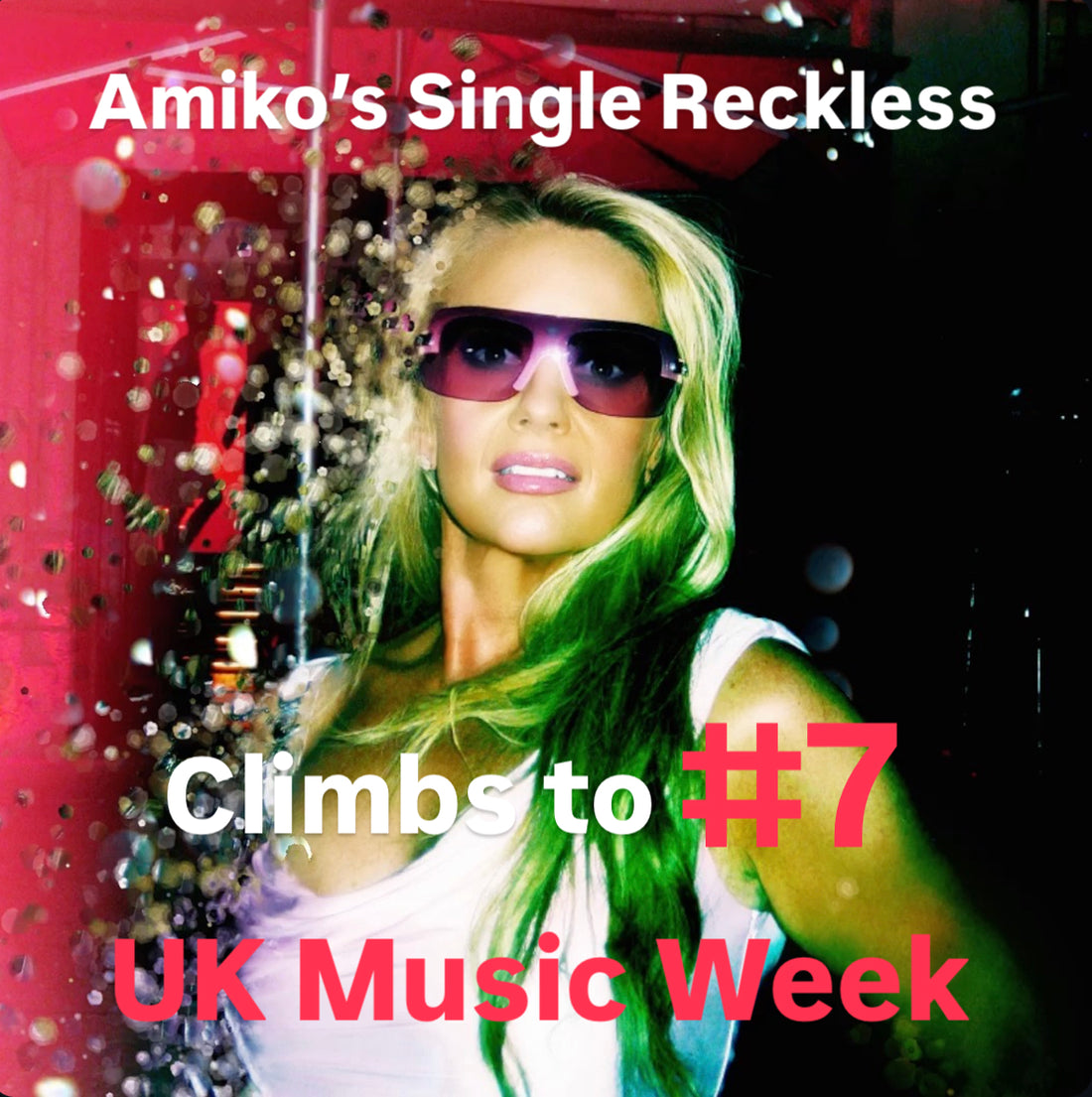 UK MUSIC WEEK: AMIKO'S SINGLE "RECKLESS"