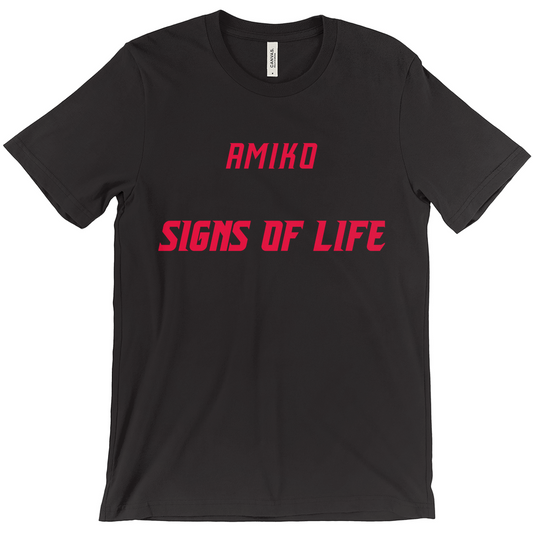 Signs of Life Unisex T-Shirt