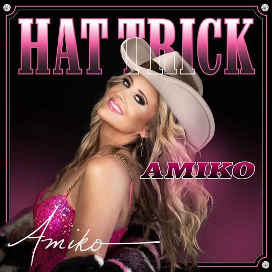 Hat Trick - Digital Single - WEBSITE EXCLUSIVE