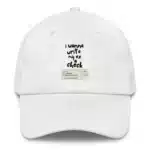 I Wanna Write My Ex a Check             -white cap