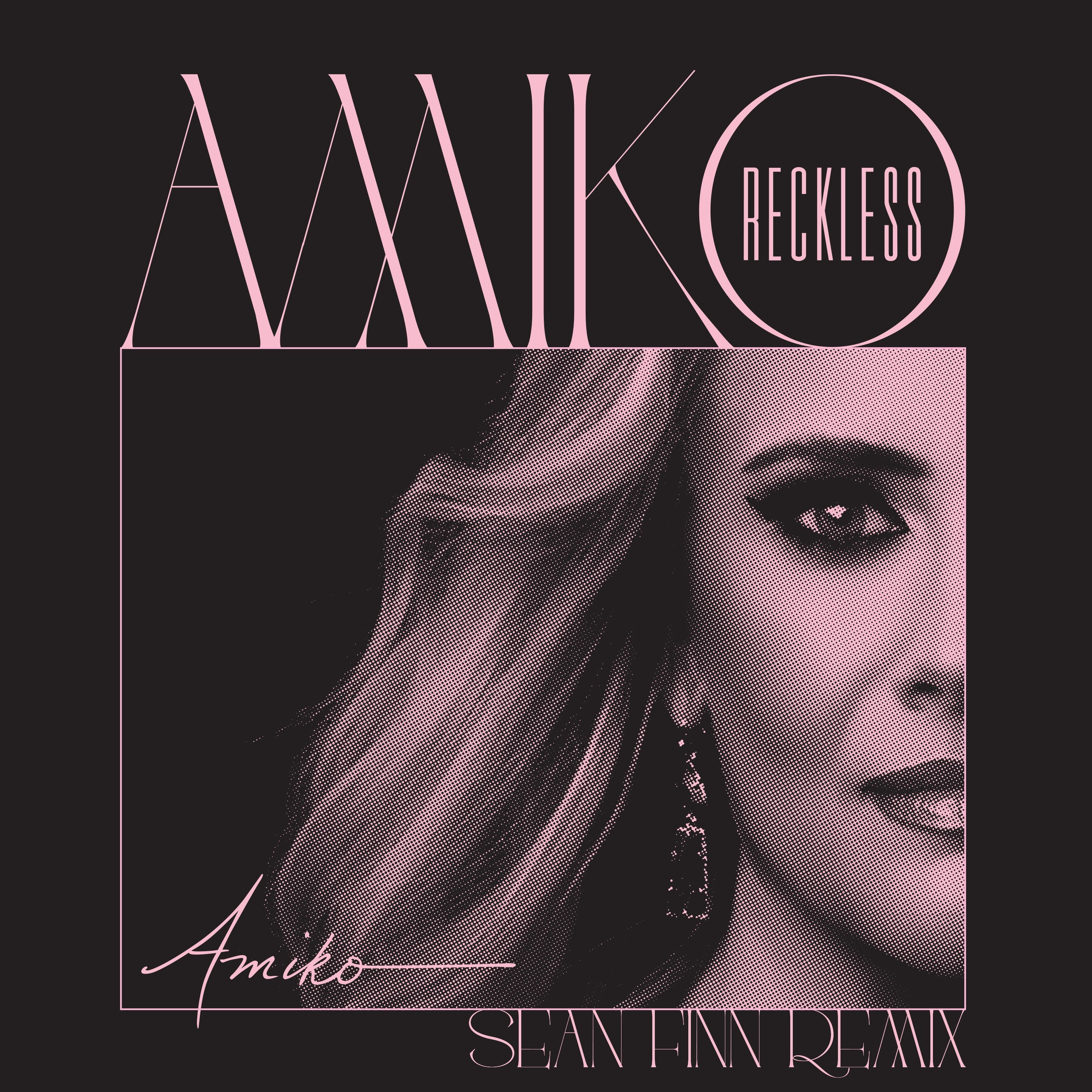 Reckless - Sean Finn Remix - Radio Edit - Digital Single