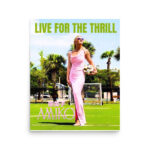 Amiko "Live For The Thrill" Miami Poster